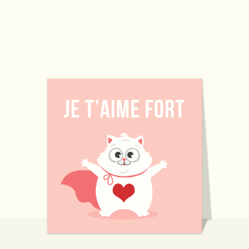 Carte Saint-Valentin mignonne : Je t`aime super cat rose