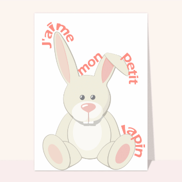 Carte Saint-Valentin mignonne : j aime mon petit lapin