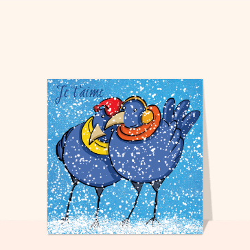 Je t`aime petits oiseaux sous la neige