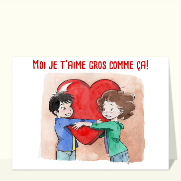 Carte Les amoureux s`aiment gros comme ça