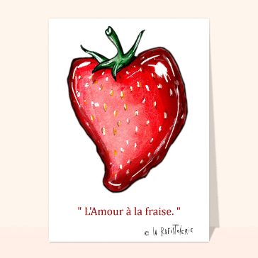 Amour et St Valentin : L`amour à la fraise