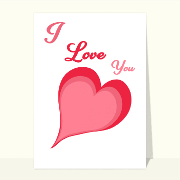 Amour et St Valentin : I love You et gros coeur