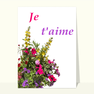 Bouquet de fleurs Je t aime