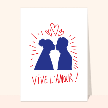 carte saint valentin : Vive l'amour