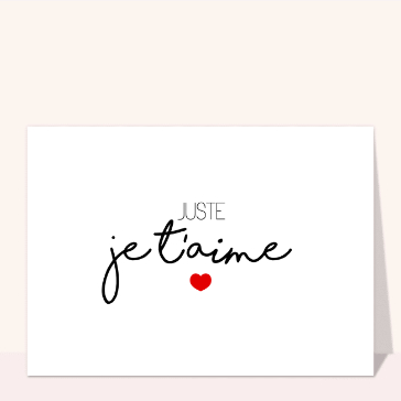 carte saint valentin : Carte postale Juste je t`aime