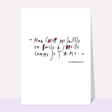 Souffler l`amour aux oreilles du coeur