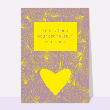 Carte de félicitations pour une naissance : Heureux événement et coeur jaune