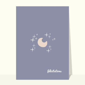 Carte de félicitations pour une naissance : Félicitations naissance et petite lune