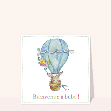 Carte de félicitations pour une naissance : Bienvenue bébé petit lapin en montgolfière