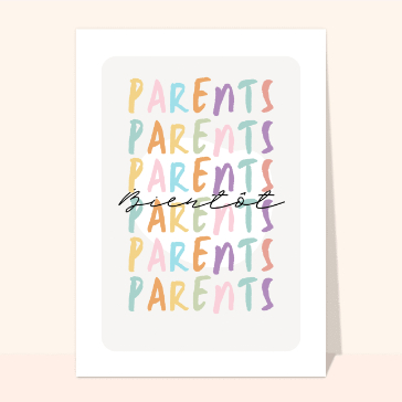 Carte Bientôt parents