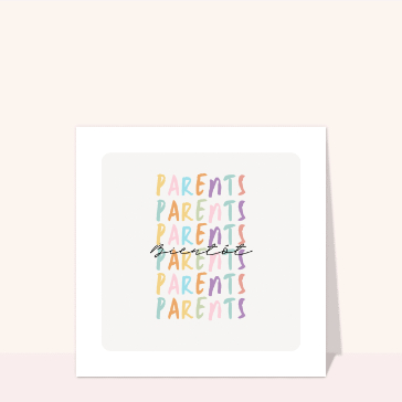 Carte Bientôt parents