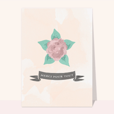Merci pour tout avec une fleur