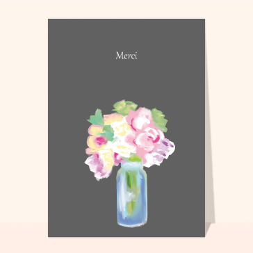 Merci avec un bouquet dans un vase