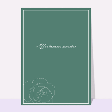 Carte condoléances fleurs : Affectueuses pensées avec le dessin d'une fleur
