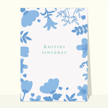 Amitiés sincères entouré de fleurs