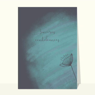 carte condoléances : Sincères condoléances fond turquoise