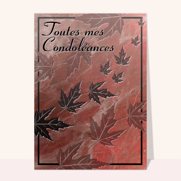 Toutes mes condoleances et feuille d arbre