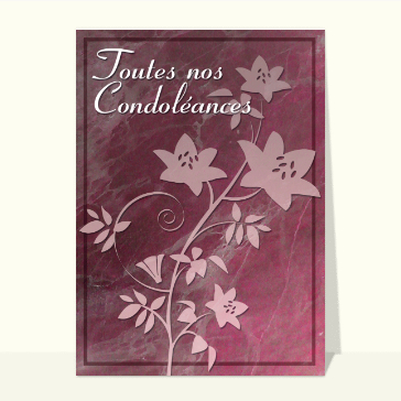 Toutes nos condoleances et fleurs
