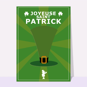 Carte Saint Patrick : Chapeau pour la Saint Patrick