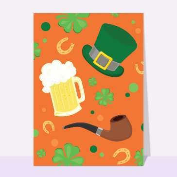 Carte Saint Patrick : Une pipe, un chapeau et une bière