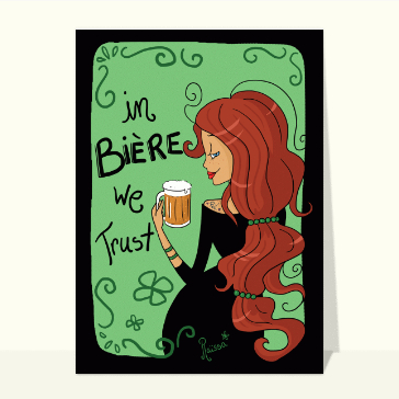 Carte Saint Patrick : In bière we trust