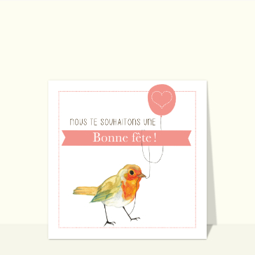 Bonne fête et rouge gorge