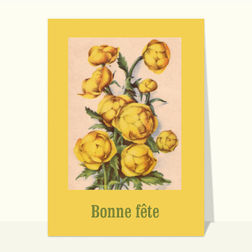 Bonne fête et fleurs jaunes