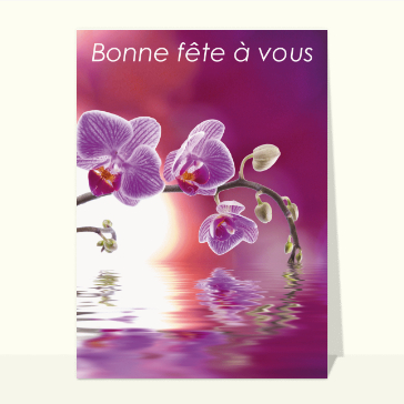 Bonne fête à vous et orchidée