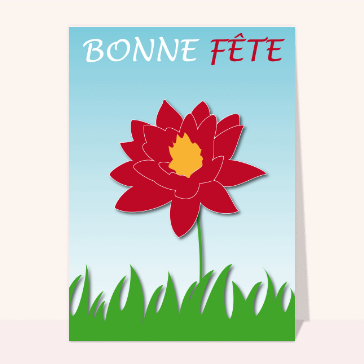 Bonne fête grosse fleur rouge