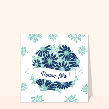 Bonne fête et jolies fleurs turquoises