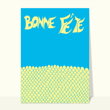 Bonne fête sur fond bleu