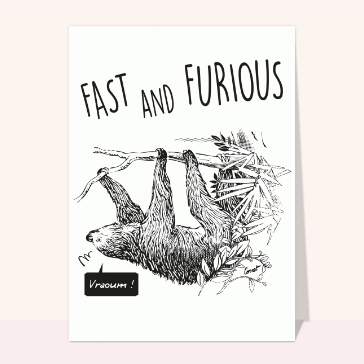 carte humour : Paresseux fast and furious