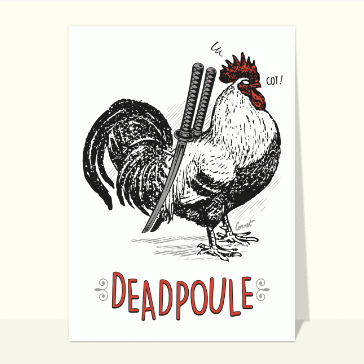 carte humour : Dead poule la poule super héro
