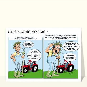 L`agriculture c`est dur