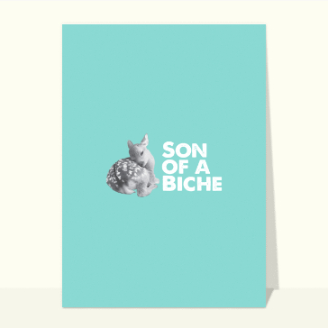 Carte Son of a biche