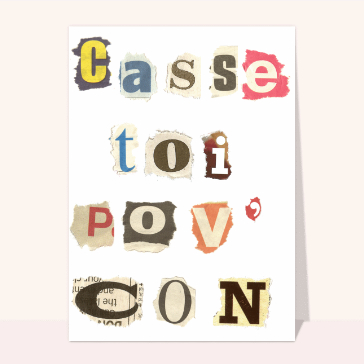 Humour : Casse toi pov con