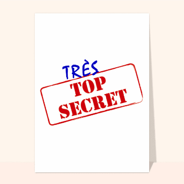Humour : Tres top secret