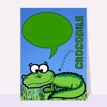 Carte z`animaux bulle vide : Le gentil crocodile