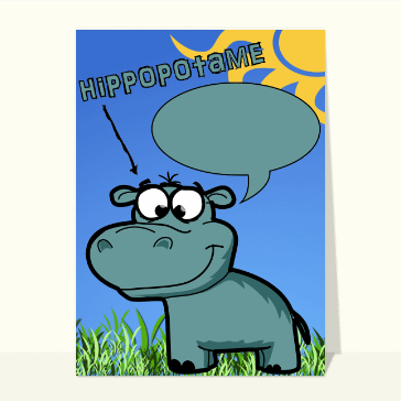 Carte z`animaux bulle vide : Le gentil Hippo