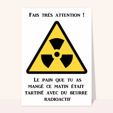 carte 1er avril : Tartine radioactive