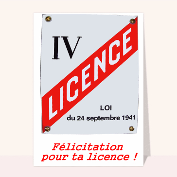 Félicitation pour ta licence !