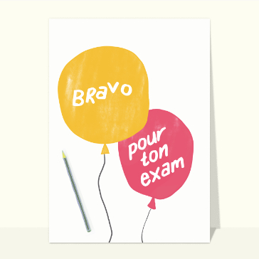 carte d'examen réussi : Ballons bravo pour ton exam