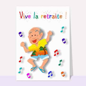 Carte départ en retraite : Vive la retraite danse du papi