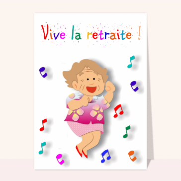 Carte départ en retraite : Vive la retraite danse de la mamie