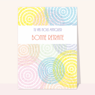 Carte départ en retraite : Tu vas nous manquer