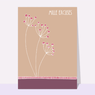 Mille excuses et dessin de fleurs