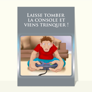 Laisse tomber la console