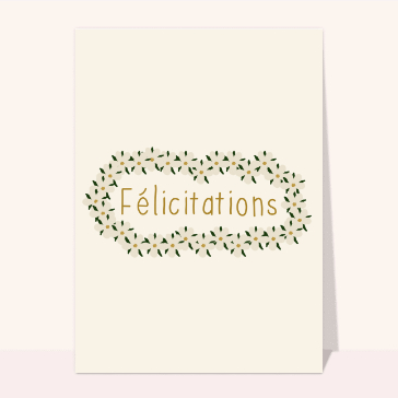 Carte Félicitations entourées de fleurs