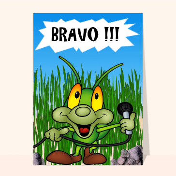 La sauterelle dit bravo