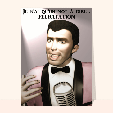 Un mot de felicitation